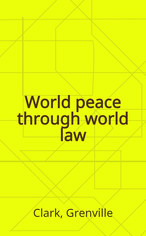 World peace through world law