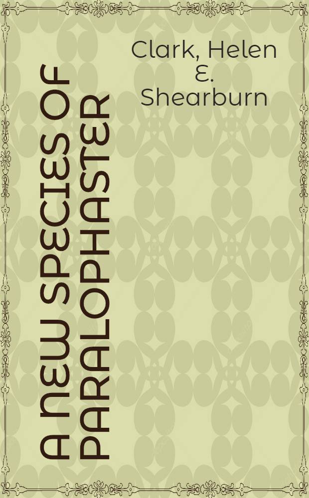 A new species of Paralophaster (Asteroidea) from New Zealand