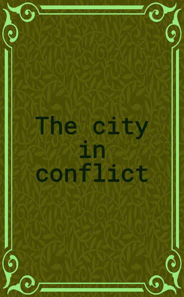 The city in conflict
