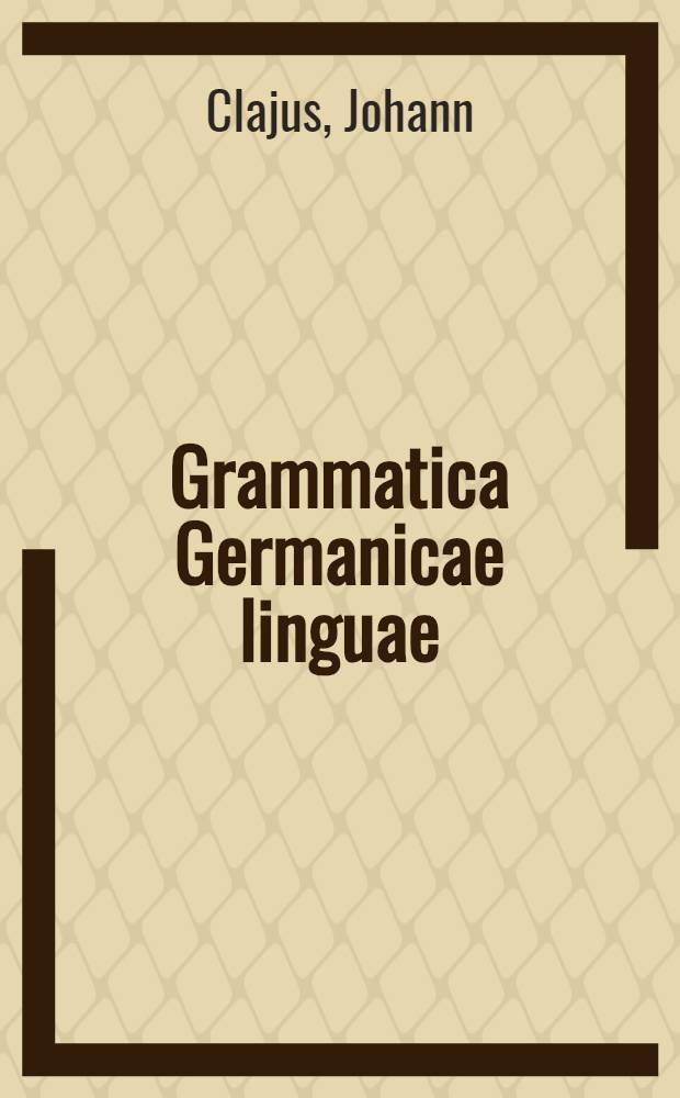 Grammatica Germanicae linguae