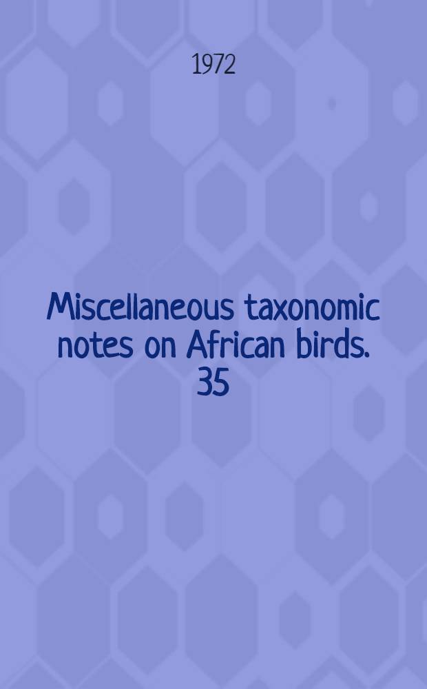 Miscellaneous taxonomic notes on African birds. 35 : An undescribed race of the Pinkbilled Lark Calandrella Conirostris (Sundevall) from the Transvaal