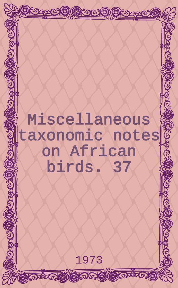 Miscellaneous taxonomic notes on African birds. 37 : The Great Spotted Cuckoo in Southern Africa