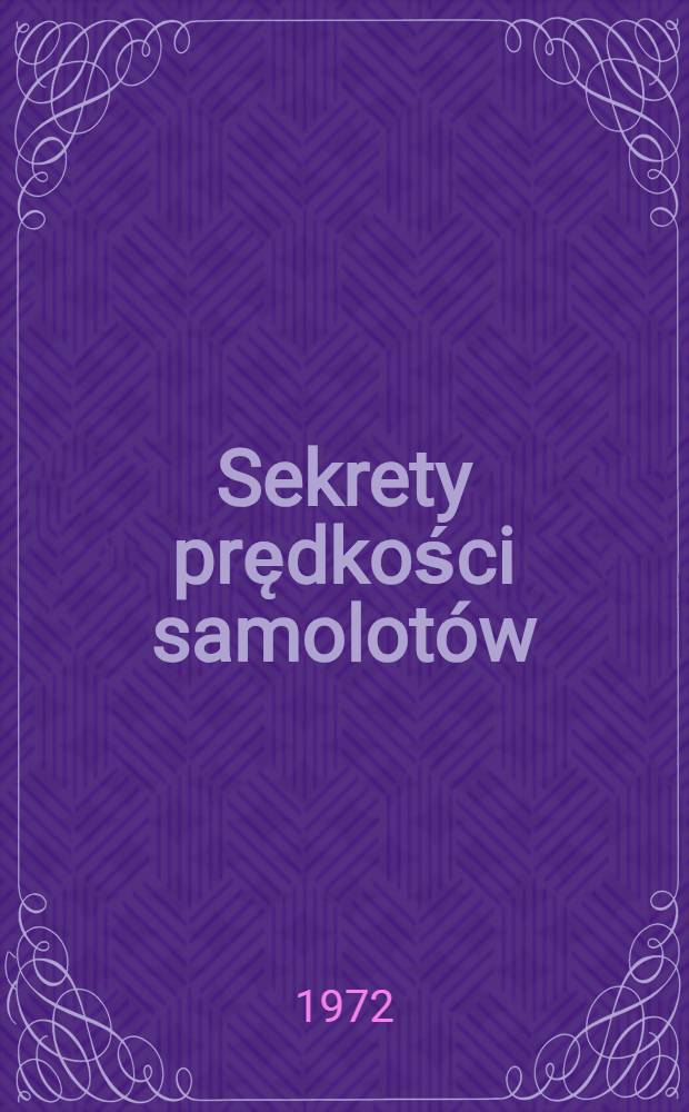 Sekrety prędkości samolotów