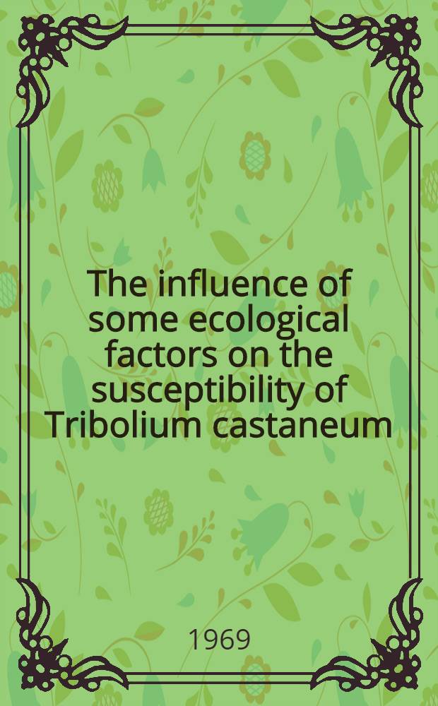 The influence of some ecological factors on the susceptibility of Tribolium castaneum (Herbst) (Col. Tenebrionidae) to Pybuthrin
