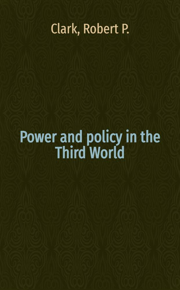 Power and policy in the Third World