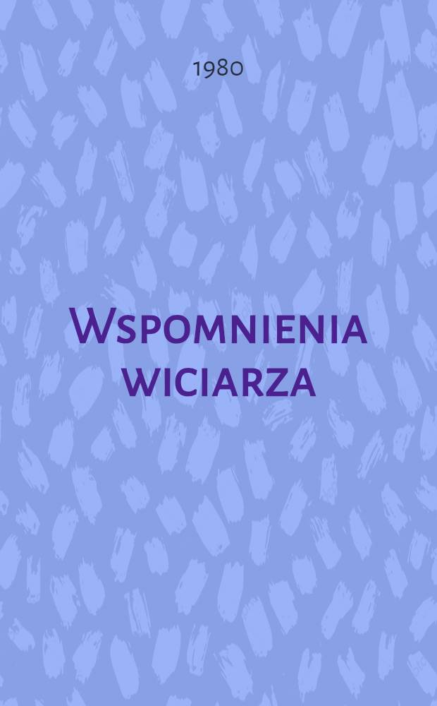 Wspomnienia wiciarza