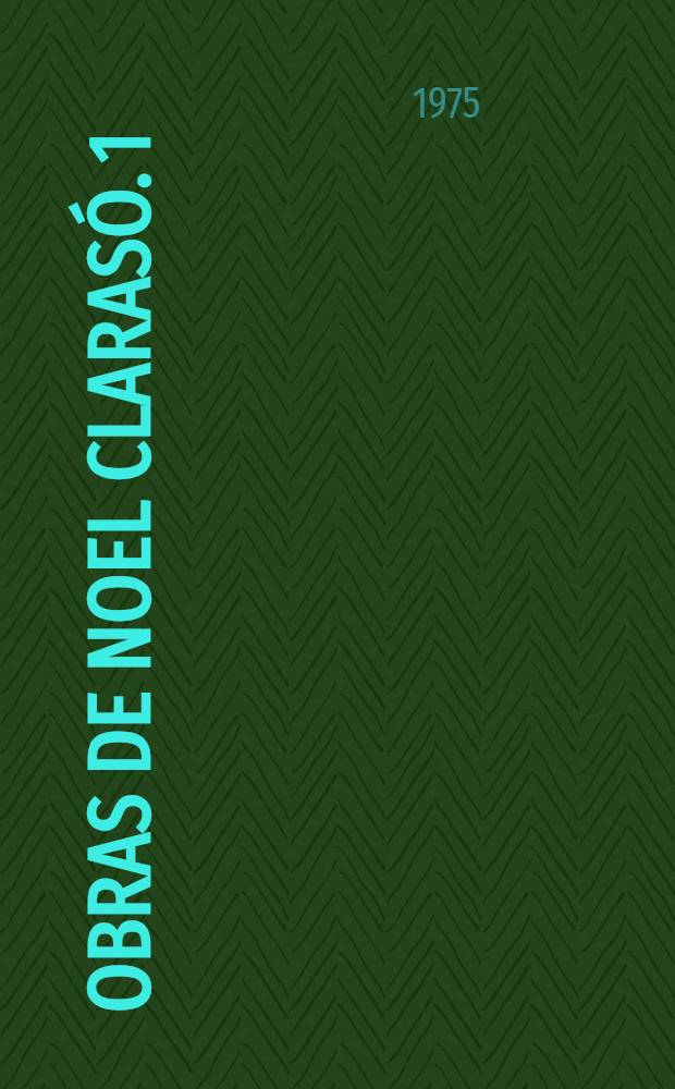 Obras de Noel Clarasó. [1]