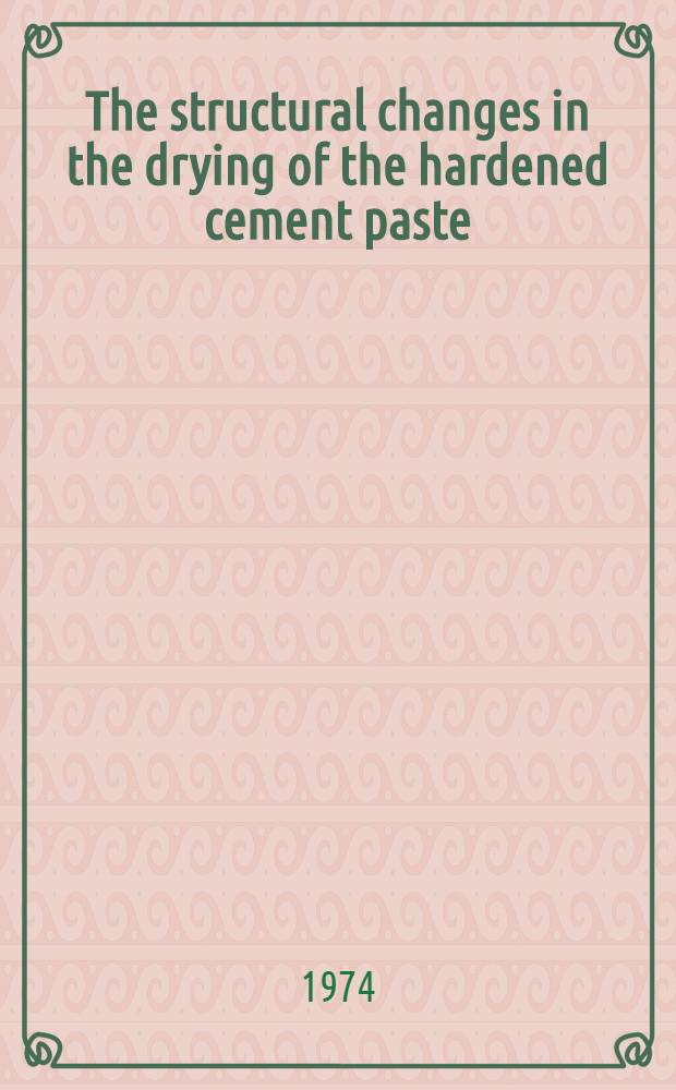 The structural changes in the drying of the hardened cement paste : Supplementary paper