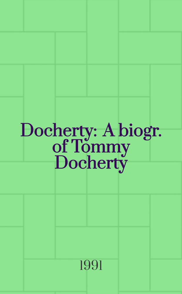 Docherty : A biogr. of Tommy Docherty