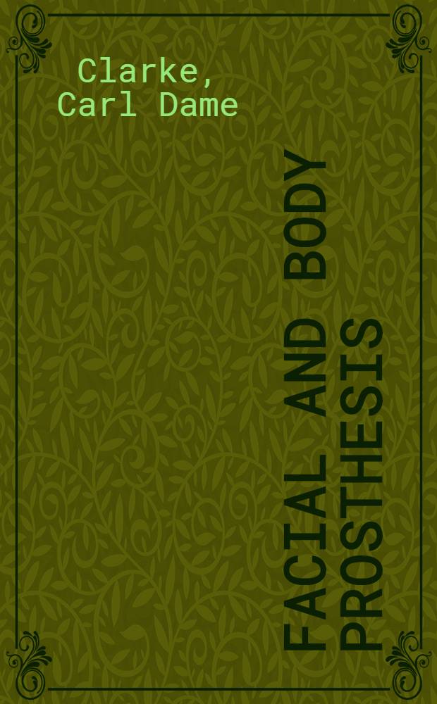 Facial and body prosthesis