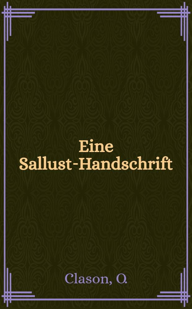 [Eine Sallust-Handschrift : Aus der Rostocker Universitäts-Bibliothek