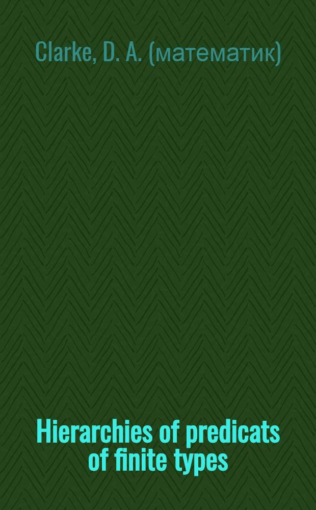 Hierarchies of predicats of finite types