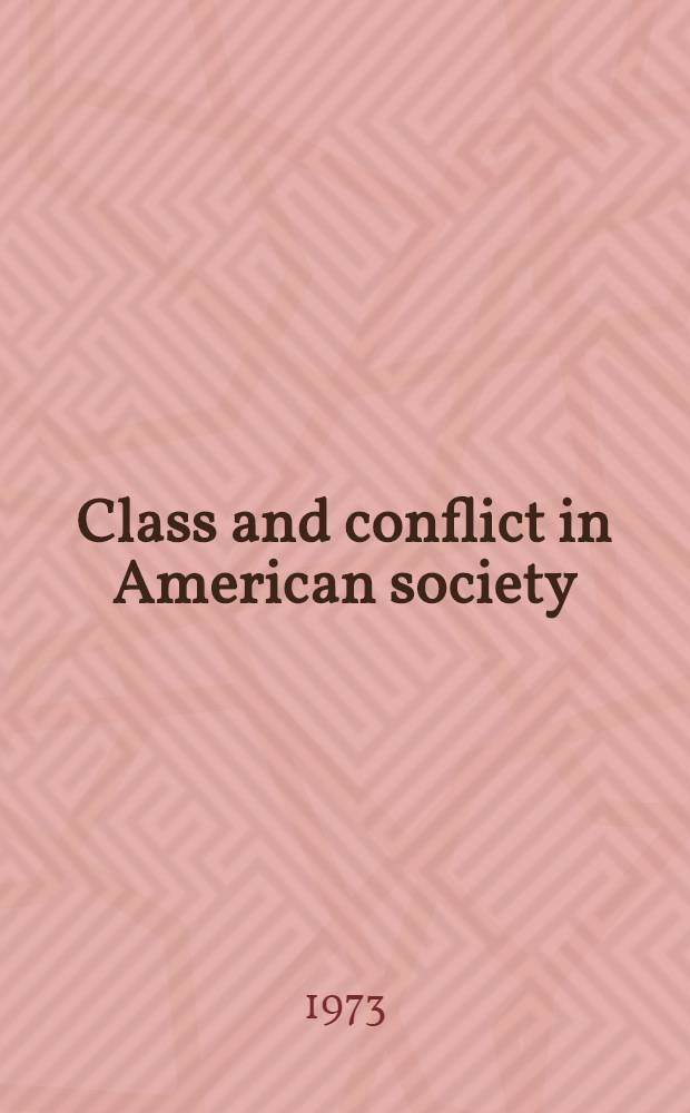 Class and conflict in American society