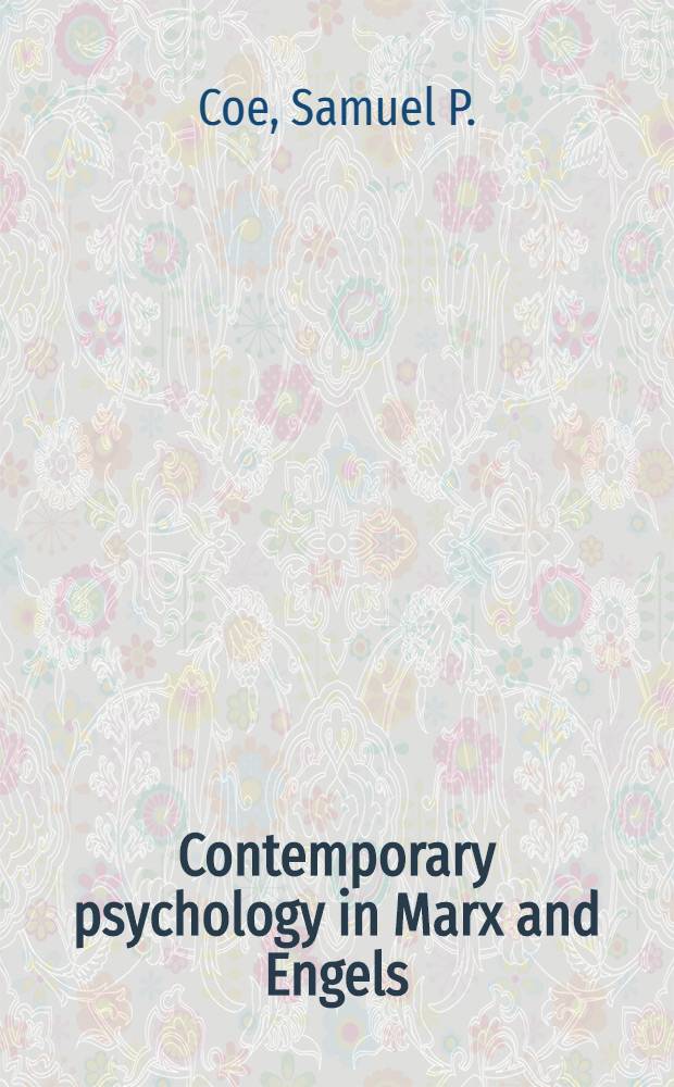 Contemporary psychology in Marx and Engels