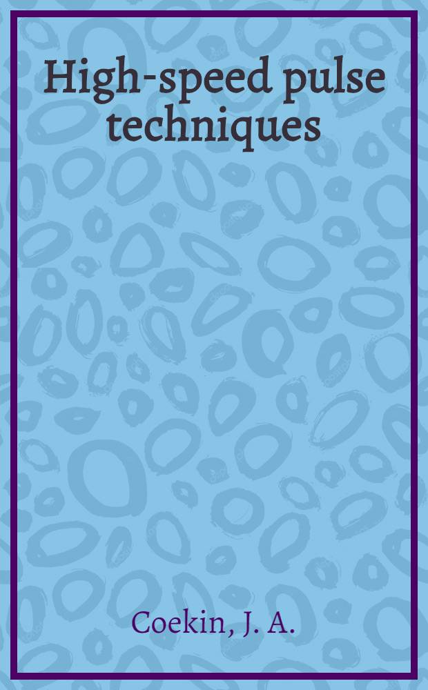 High-speed pulse techniques