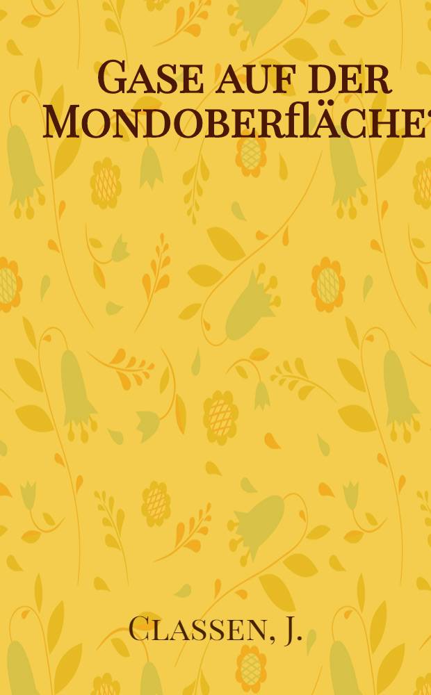 Gase auf der Mondoberfläche?