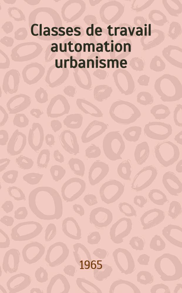 Classes de travail automation urbanisme : Recueil