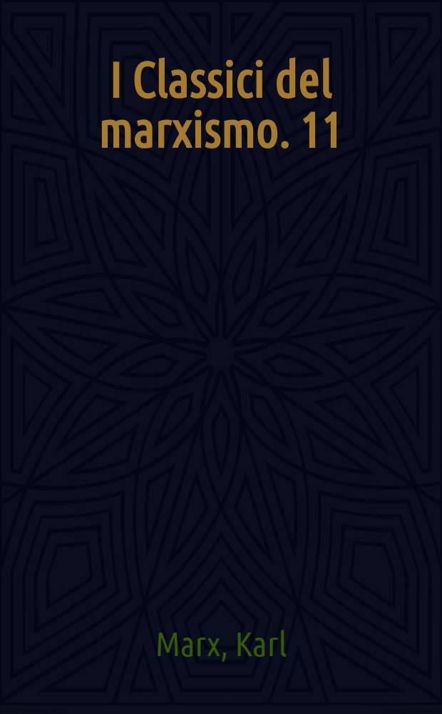 I Classici del marxismo. [11] : La sacra famiglia