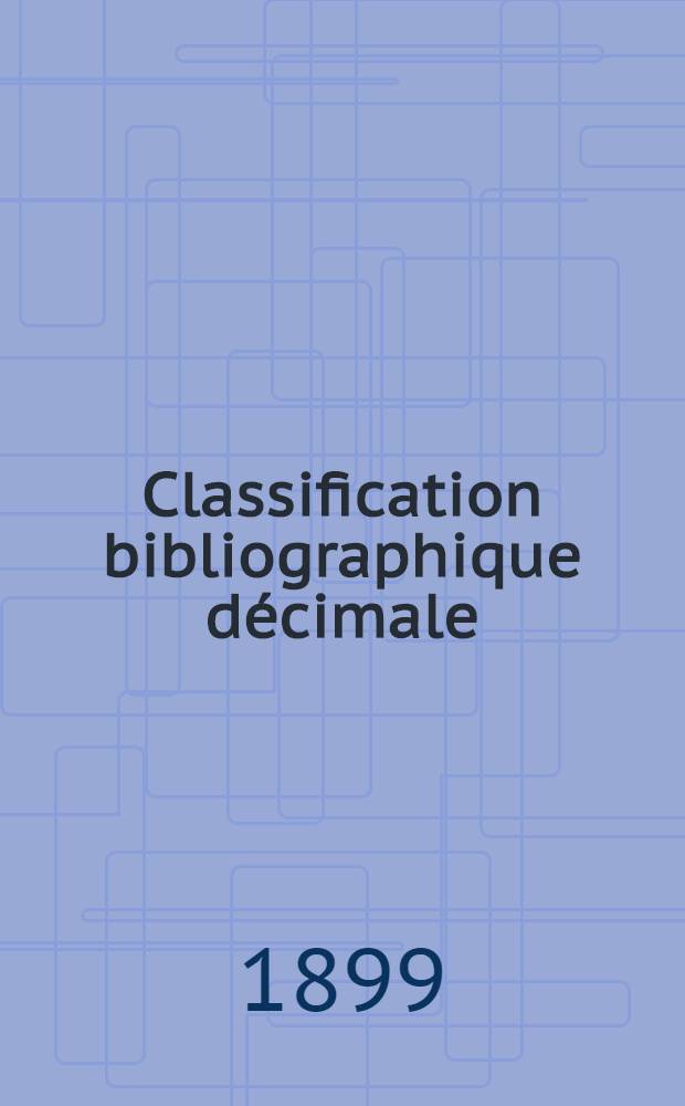 Classification bibliographique décimale : Tables générales refondues établies en rue de la publication du Répertoire bibliographique universel