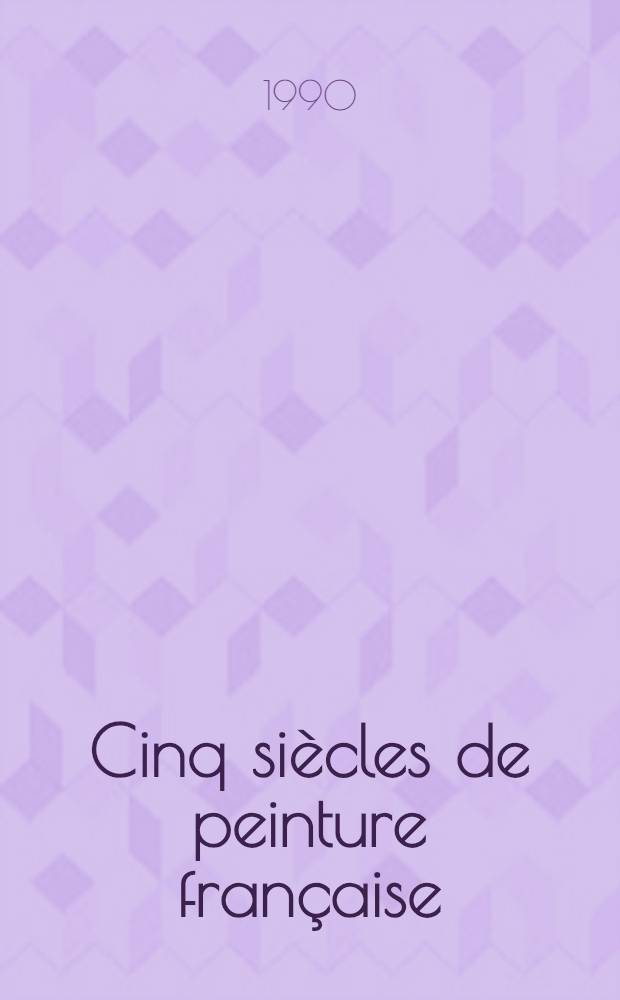 Cinq si&egrave;cles de peinture fran&ccedil;aise : [Album]. 1 : XV-e si&egrave;cle - XVIII-e si&egrave;cle