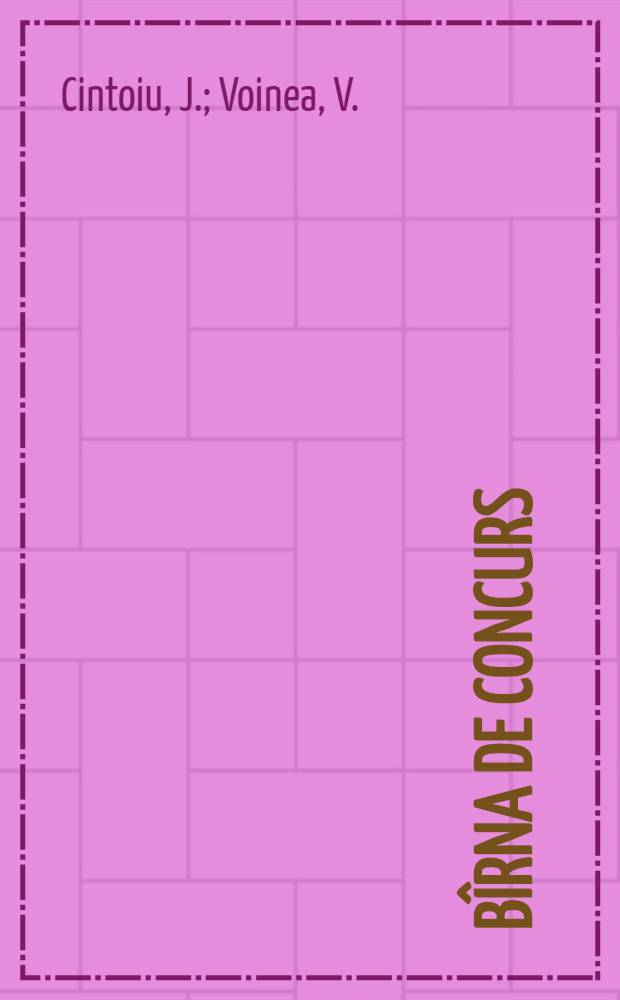 B&icirc;rna de concurs