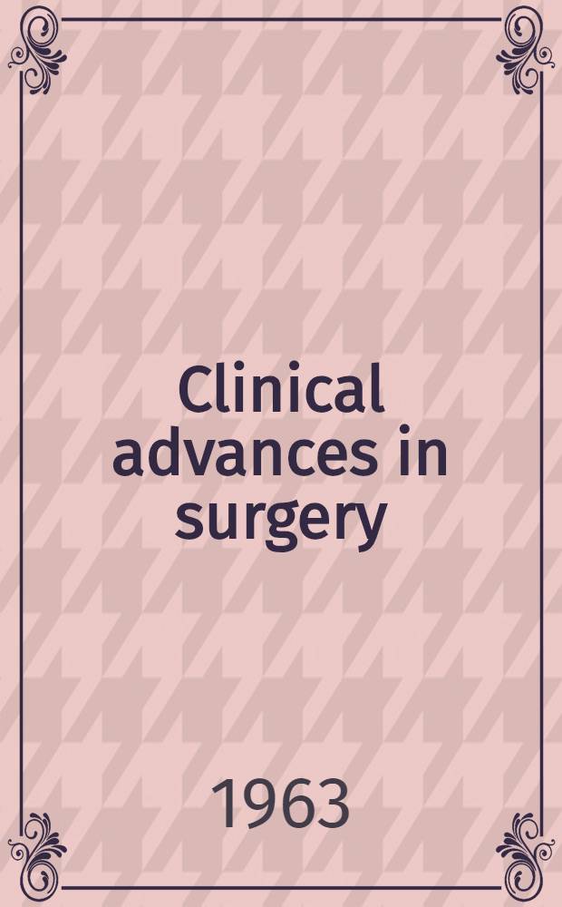 Clinical advances in surgery : Symposium
