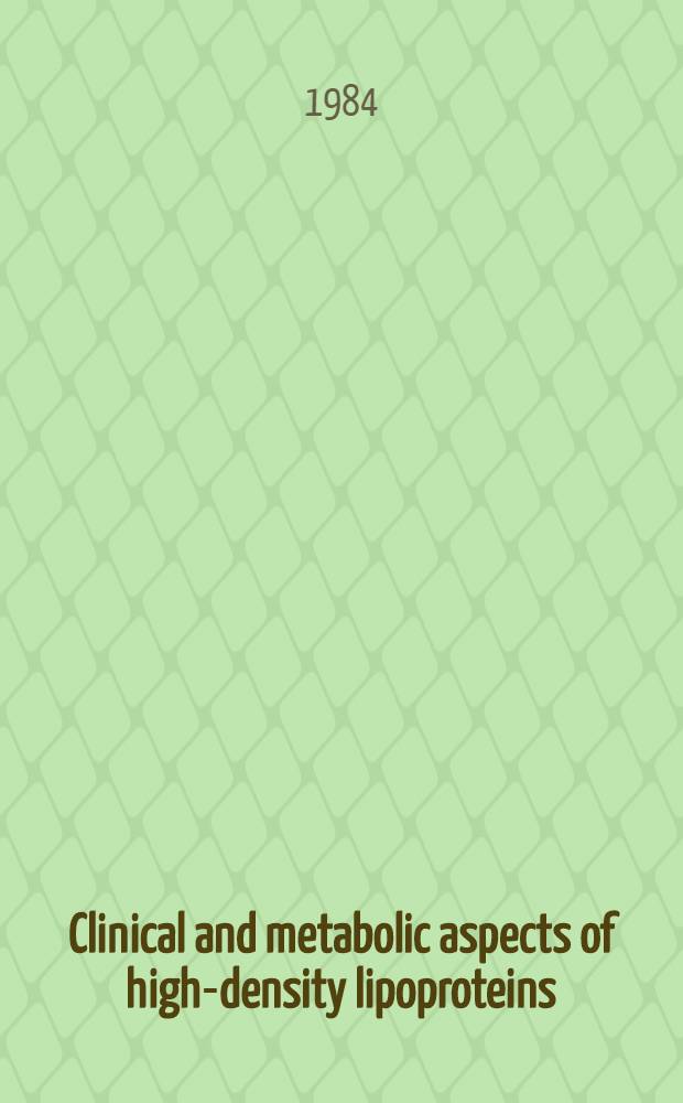 Clinical and metabolic aspects of high-density lipoproteins