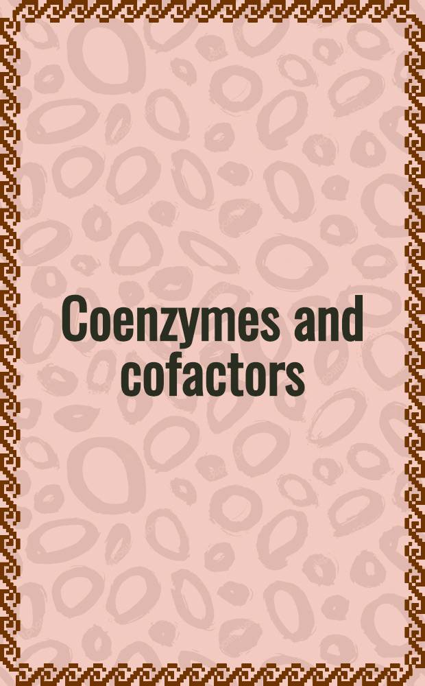 Coenzymes and cofactors