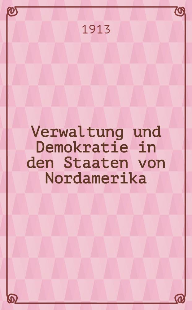 Verwaltung und Demokratie in den Staaten von Nordamerika