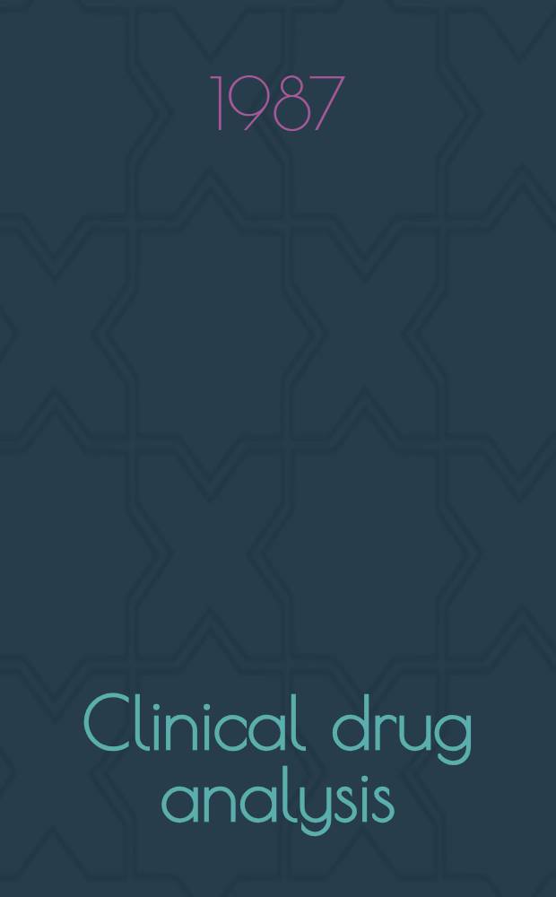 Clinical drug analysis : Spec. iss. [1]