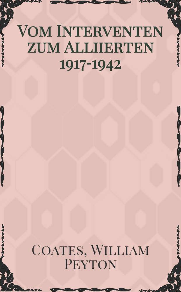 Vom Interventen zum Alliierten 1917-1942 : Zur Geschichte der englisch-sowjetischen Beziehungen