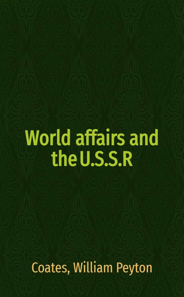 World affairs and the U.S.S.R