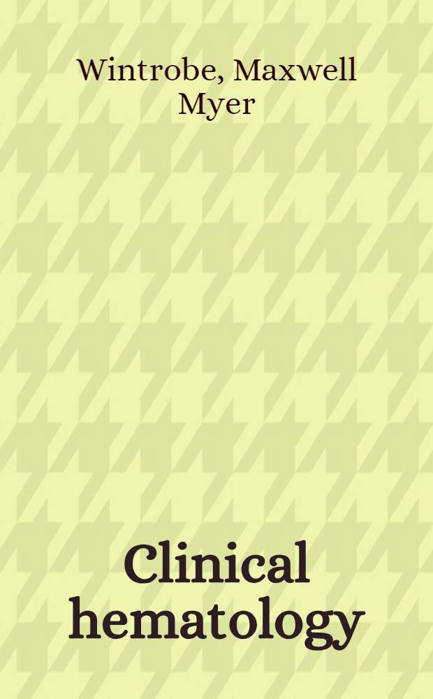 Clinical hematology