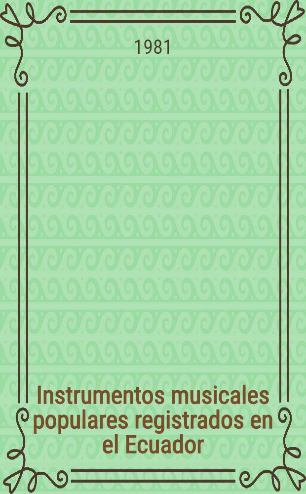 Instrumentos musicales populares registrados en el Ecuador