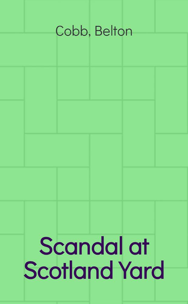 Scandal at Scotland Yard : A novel
