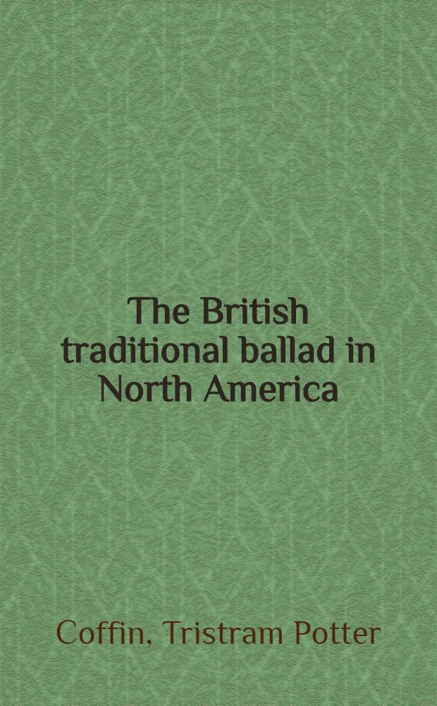 The British traditional ballad in North America