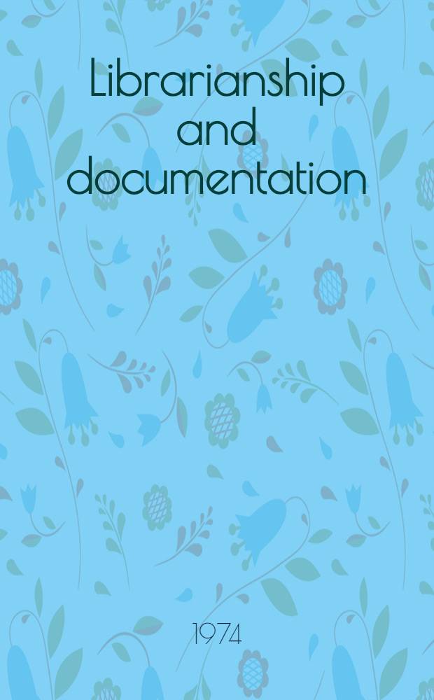 Librarianship and documentation : An international perspective