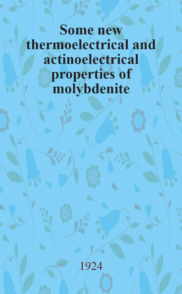 Some new thermoelectrical and actinoelectrical properties of molybdenite