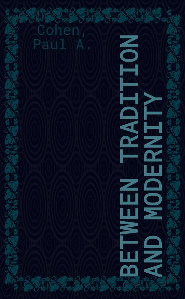 Between tradition and modernity : Wang T'ao and reform in late Ch'ing China