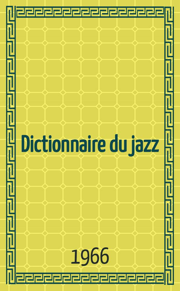 Dictionnaire du jazz