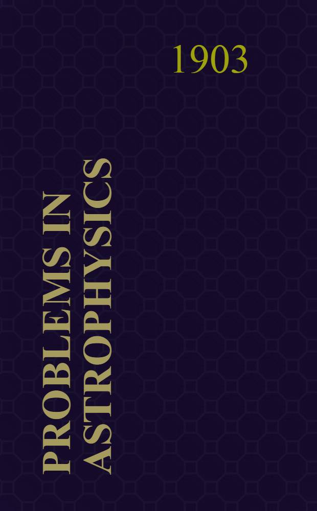 Problems in astrophysics
