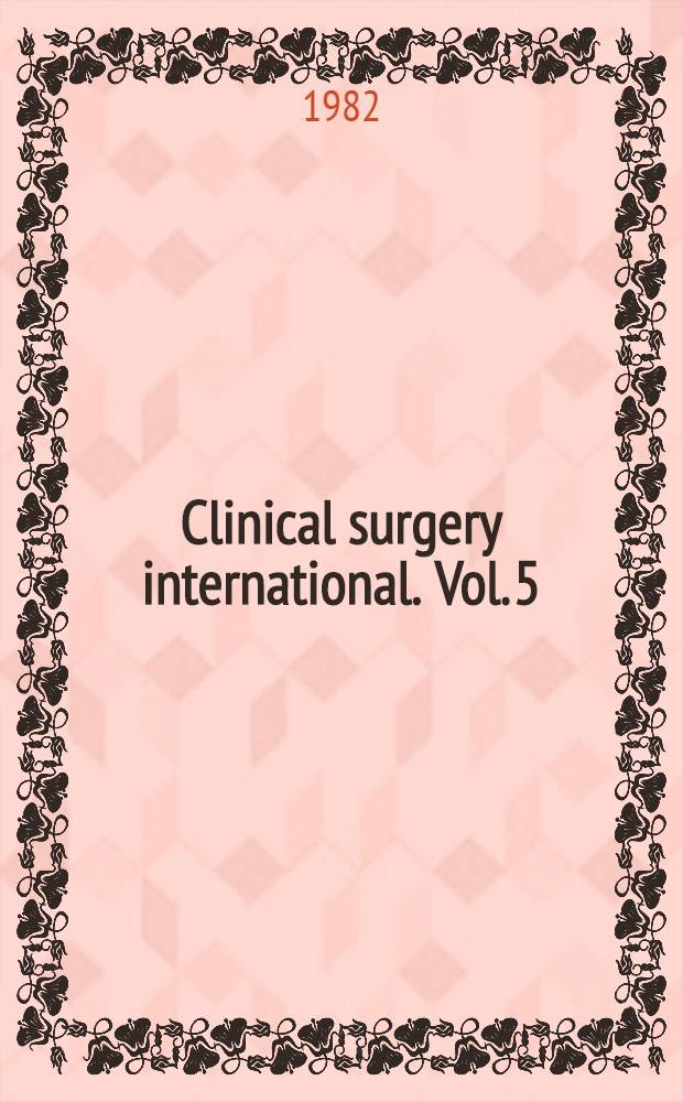 Clinical surgery international. Vol. 5 : The biliary tract