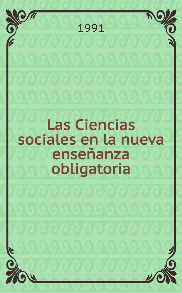 Las Ciencias sociales en la nueva ense&ntilde;anza obligatoria
