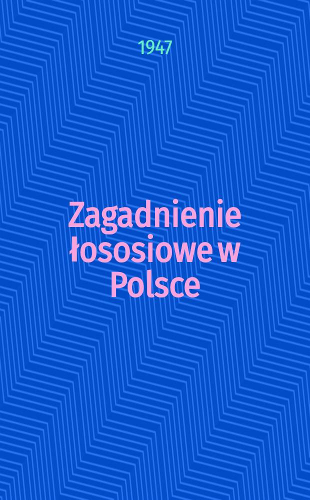 Zagadnienie łososiowe w Polsce : (Troć dunajcowa i zapora wodna w Roźnowie)