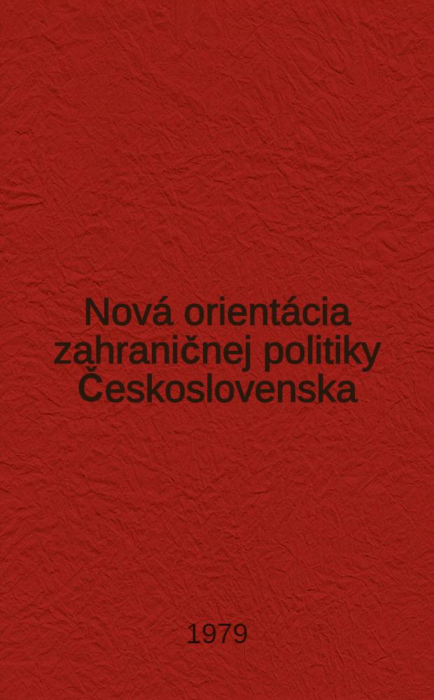 Nová orientácia zahraničnej politiky Československa (1941-1948)