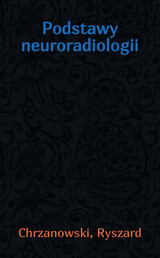 Podstawy neuroradiologii