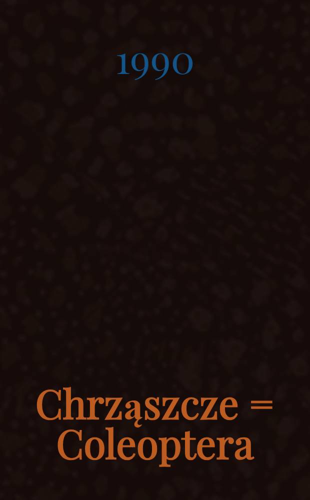 Chrząszcze = Coleoptera