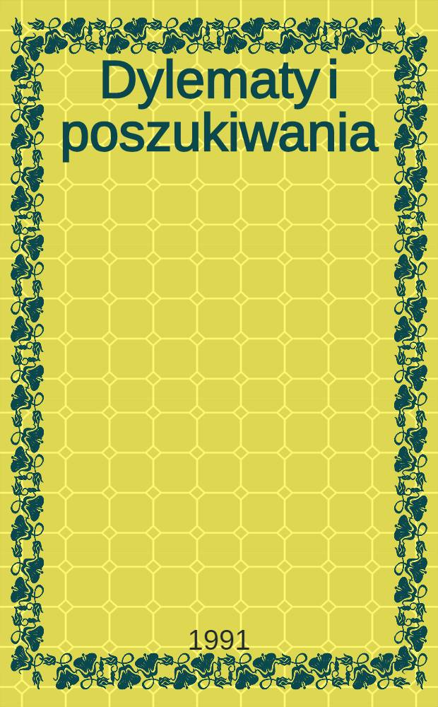 Dylematy i poszukiwania : Studia nad polska myśla socialistyczna 1939-1948
