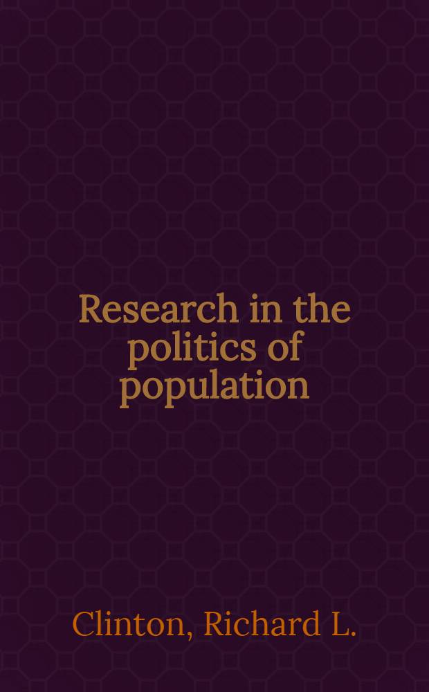 Research in the politics of population