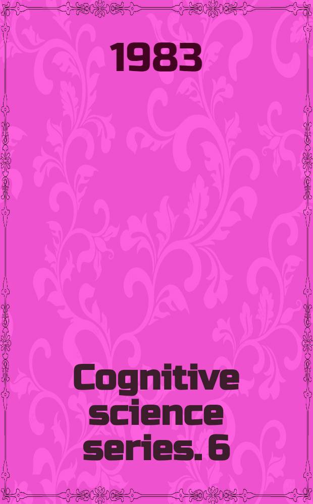 Cognitive science series. 6 : Mental models